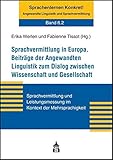 Angewandte Linguistik und Sprachvermittlung in Europa: Sprachvermittlung und Leistungsmessung im Kontext der Mehrsprachigkeit (Sprachenlernen Konkret! Angewandte Linguistik und Sprachvermittlung)