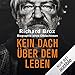 Kein Dach über dem Leben: Biographie eines Obdachlosen by 