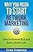Why You Need to Start Network Marketing: How to Remove Risk and Have a Better Life (English Edition) by 