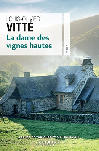 couverture de : La  dame des vignes hautes