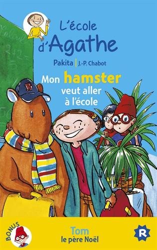 couverture de : Mon hamster veut aller &agrave; l'&eacute;cole