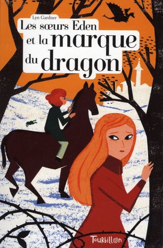 couverture de : Les soeurs Eden et la marque du dragon