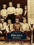 Image de Helena (Images of America) (English Edition)