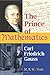 Produktbild The Prince of Mathematics: Carl Friedrich Gauss