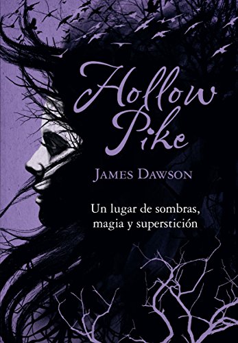 Hollow Pike (Literatura Juvenil (A Partir De 12 Años) - Narrativa Juvenil) (Spanish Edition)