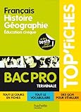 Image de TOP'Fiches - Français, Histoire Géographie, Education civique Bac Pro