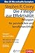 Die 7 Wege zur Effektivität: Prinzipien für persönlichen und beruflichen Erfolg (Dein Erfolg)