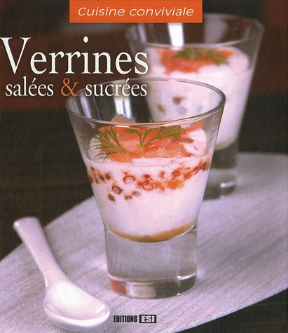 Download Verrines salées et sucrées Download Verrines salées et sucrées