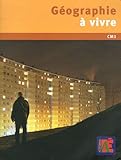 Image de Géographie à vivre CM1 (+1 DVD-Rom)