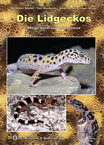 Download Die Lidgeckos: Pflege, Zucht und Lebensweise Download Die Lidgeckos: Pflege, Zucht und Lebensweise