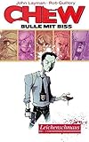 Chew - Bulle mit Biss 1: Leichenschmaus by 