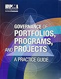 Governance of Portfolios, Programs, and Projects: A Practice Guide by 