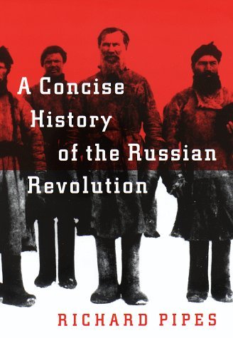 Download A Concise History of the Russian Revolution by Richard Pipes (1995-10-10) Download A Concise History of the Russian Revolution by Richard Pipes (1995-10-10)