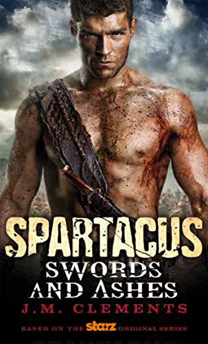 Download Swords and Ashes (Spartacus) Download Swords and Ashes (Spartacus)