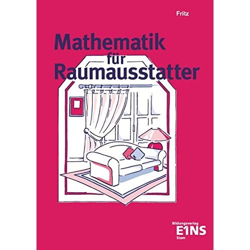 [PDF] Mathematik für Raumausstatter: Schülerband KOSTENLOS DOWNLOAD