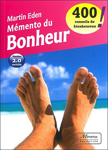 Download Mémento du bonheur - 400 conseils de bienheureux - Version 2.0 Download Mémento du bonheur - 400 conseils de bienheureux - Version 2.0