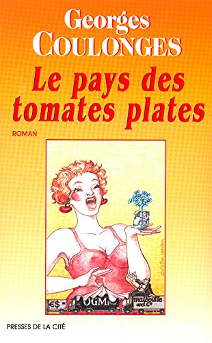 couverture de : Le pays des tomates plates