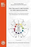 Image de Die Balance-Methode in der Akupunktur: Eine Anleitung zur Schmerztherapie mit Syndromen un