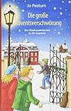 Die große Adventsverschwörung: Ein Weihnachtskrimi in 24 Kapiteln by