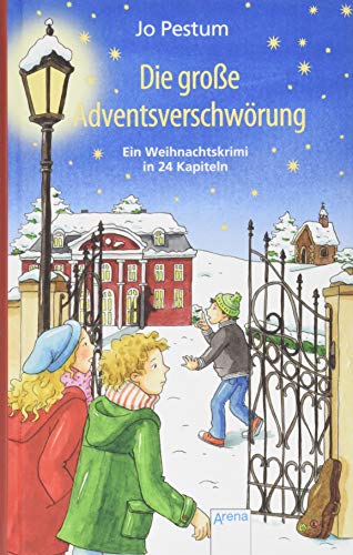 Die große Adventsverschwörung: Ein Weihnachtskrimi in 24 Kapiteln