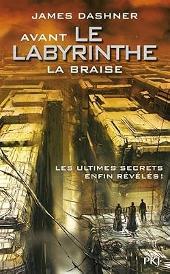Pocket Jeunesse 5. Avant Le labyrinthe : La Braise