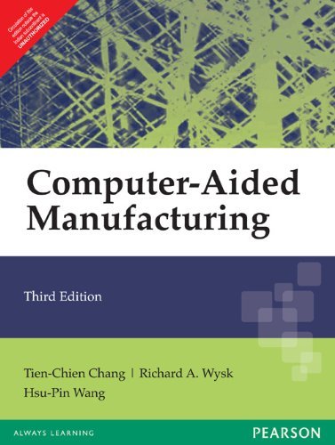 COMPUTER-AIDED MANUFACTURING, 3RD EDN