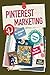 PINTEREST MARKETING: The Ultimate Guide (Give Your Marketing a Digital Edge Series) (English Edition) by 