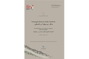 Paesaggi musicali dalla Palestina. Attività didattiche per bambine/i e ragazze/i della scuola italiana. Ediz. per la scuola