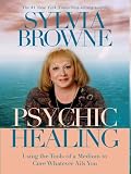 Image de Psychic Healing: Using the Tools of a Medium to Cure Whatever Ails You