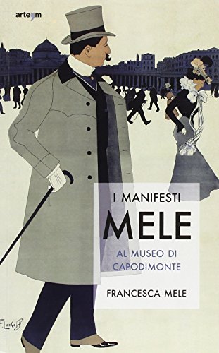 Download I manifesti Mele al Museo di Capodimonte Download I manifesti Mele al Museo di Capodimonte