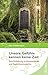 Unsere Gefühle kennen keine Zeit: Eine Einführung in Ahnenmedizin und Seelenhomöopathie by 