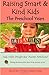 Produktbild Raising Smart & Kind Kids: The Preschool Years
