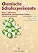 Chemische Schulexperimente, 3 Bde., Bd.3, Allgemeine, physikalische und analytische Chemie / Chemie und Umwelt by