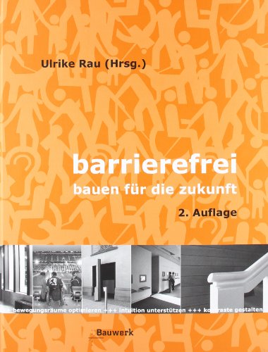 barrierefrei: bauen für die zukunft (Bauwerk)