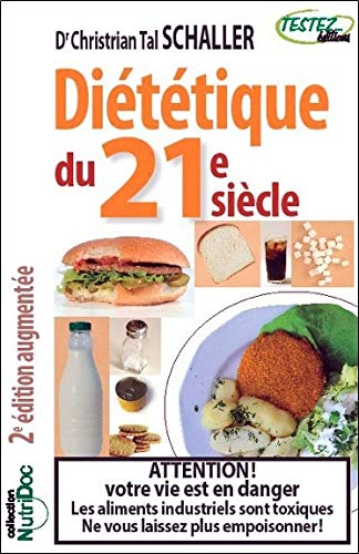 Diététique du 21e siècle Diététique du 21e siècle