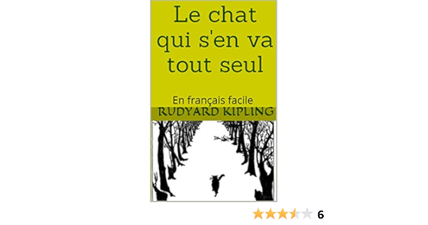 Le Chat Qui S En Va Tout Seul En Francais Facile Ebook Kipling Rudyard Landi Nathanael Amazon Fr
