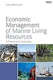Image de Economic Management of Marine Living Resources: A Practical Introduction