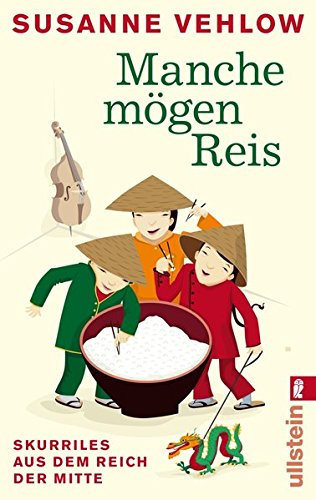 Download Manche mögen Reis: Skurriles aus dem Reich der Mitte Download Manche mögen Reis: Skurriles aus dem Reich der Mitte