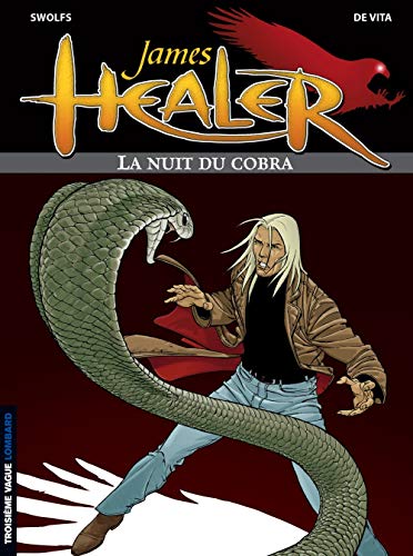 James Healer, tome 2 : La Nuit du Cobra by 