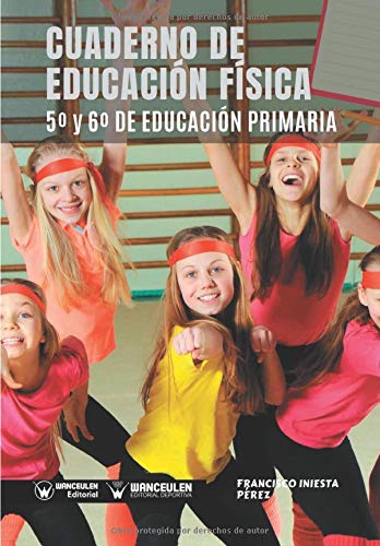Cuaderno de Educación Física 5º y 6º de Educación Primaria