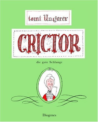 couverture de : Crictor die gute Schlange