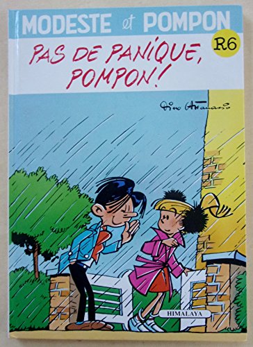Pas de panique, Pompon ! : Modeste et Pompon