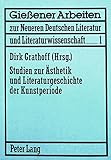 Image de Studien zur Ästhetik und Literaturgeschichte der Kunstperiode: Mit Beiträgen von: D. Gra