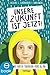 Unsere Zukunft ist jetzt: Kämpfe mit Greta Thunberg fürs Klima! by Claus Hecking, Charlotte Schönberger