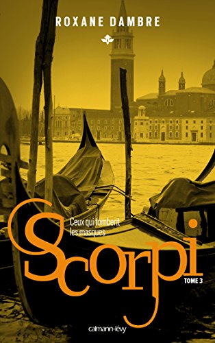 Download Scorpi T03 Ceux qui tombent les masques Download Scorpi T03 Ceux qui tombent les masques