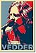Produktbild Eddie Vedder Kunstdruck (Obama Hope Parodie) Hochglanz Foto Poster - Größe: 12 x 8 Inches (30x20cm)