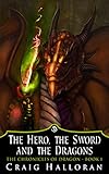 Image de The Hero, The Sword and The Dragons:  The Chronicles of Dragon (Book 1 of 10): The Ultimate Dragon Series (English Edition)