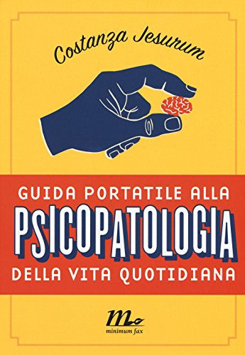 Guida portatile alla psicopatologia della vita quotidiana Guida portatile alla psicopatologia della vita quotidiana