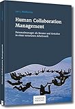 Human Collaboration Management: Personalmanager als Berater und Gestalter in einer vernetzten Arbeitswelt by 