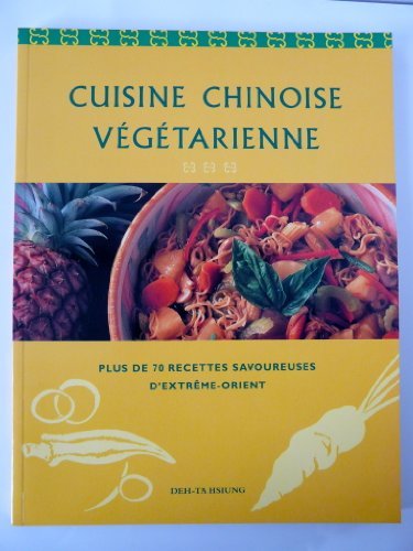 Download La Cuisine chinoise végétarienne Download La Cuisine chinoise végétarienne